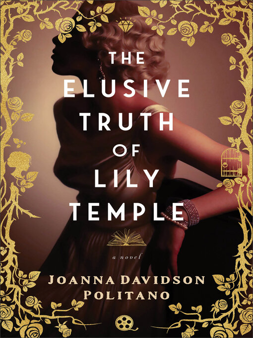 Title details for The Elusive Truth of Lily Temple by Joanna Davidson Politano - Available